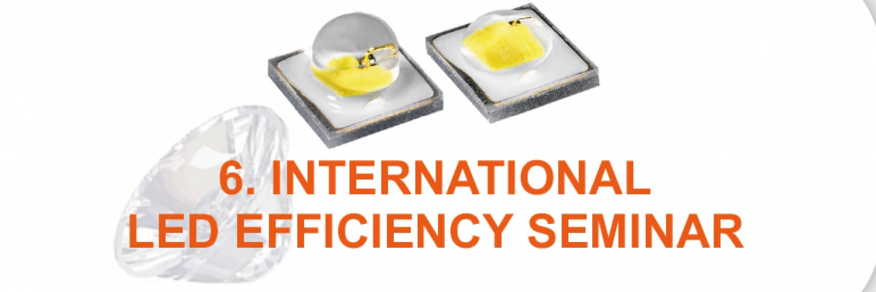 6th International LED Efficiency Seminar